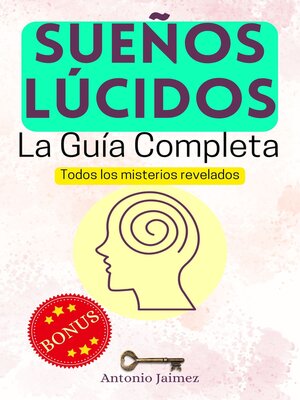 cover image of Sueños Lúcidos, la Guía Completa